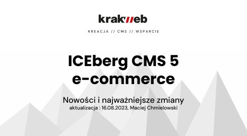 ICEberg CMS 5 e-commerce - nowości 2023.08