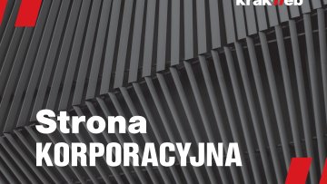 Strona korporacyjna. Jak zaprojektować stronę internetową dla dużej firmy?