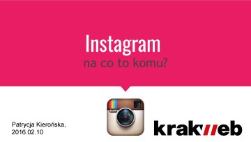 Szkolenie Instagram - podstawy (tagowanie, indahash, reklama ...)